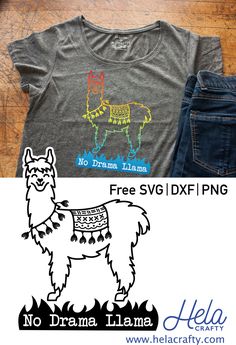 a llama t - shirt with the words no drama llama on it