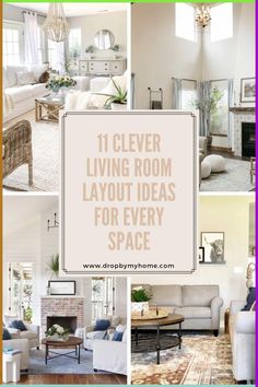 living room layouts for every space with text overlay that reads, 11 clever living room layout ideas for every space