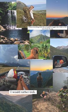 a collage of photos with the words i would rather be trekking or hiking