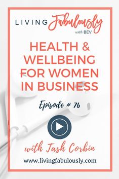 Work life balance for women in business. In a society that values being busy, it can often be our health that is impacted. Today's podcast brings a refreshing viewpoint from Tash Corbin, who shares that in her business plan her health and well being is one of her top priorities. Detox from the corporate life and choose your working hours based on your own health priorities. Listen in to this insightful episode #health #business #women #entreprenuer #livingfabulously Adrenal Health, Find Motivation, Medical Emergency, Mental Wellbeing, Holistic Healing