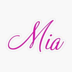 the word mia is written in pink ink on a white background stickers are also available