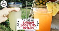 a person holding a mason jar filled with liquid and pineapple next to a hand holding a sticker that says, 15 natural energy boostering drinks