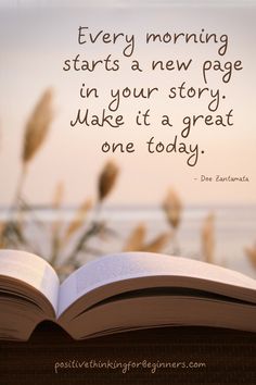 an open book with the quote every morning starts a new page in your story make it a great one today