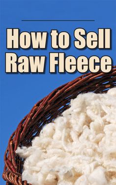 how to sell raw fleeies in a wicker basket with text overlay that reads, how to sell raw fleeies