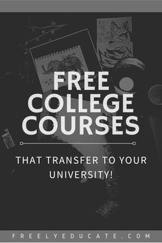 a black and white photo with the words free college courses that transfer to your university