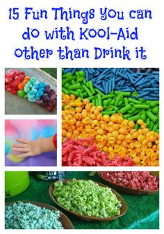 different pictures with text that says 15 fun things you can do with kool - aid other than drink it