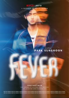 the movie poster for fever starring park sung hoon