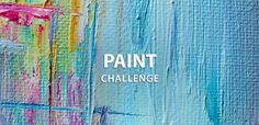 an abstract painting with the words paint challenge written on it in blue and pink colors