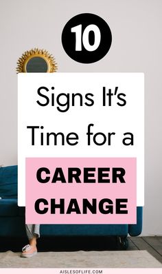 Are you thinking about making a career change? Read this blog post for the signs it is time to change careers, when to make a career change smoothly, steps to a successful career change, reasons to change careers, what are good careers to change? Signs it's time for a career change quiz how to change careers at any age, how to know you need a career change, when is a good time to change careers, how to know you need to change careers, signs you need a career change, why you should change career Career Fulfillment, How To Change Careers, Change Job, Easy Business Ideas, Change Career, Find A New Job, The Right Move