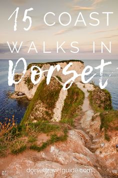 the coast with text overlaying it that reads, 15 coastal walks in somerset