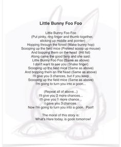 a poem with the words little bunny foo foo written in black and white on it