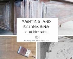 painting and refinishing furniture 101 repurpose and upcycle