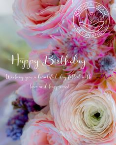 a bouquet of pink flowers with the words happy birthday written in white lettering on it