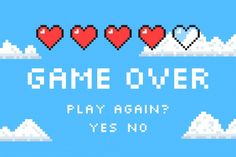 the game over screen with four hearts on it, and text that says'play again yes