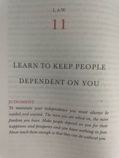 an open book with the title law 11 learn to keep people independent on you written in red