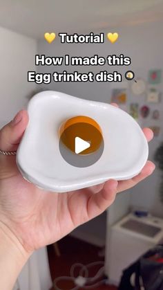 someone is holding an egg trinket dish in front of the camera text reads, how i made this egg trinket dish?