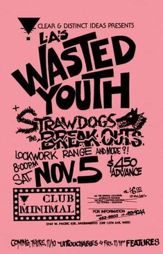 the poster for wasted youth's upcoming show is shown in black and pink colors