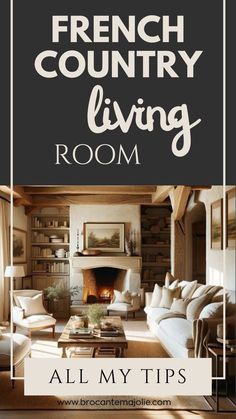 the french country living room with text overlay