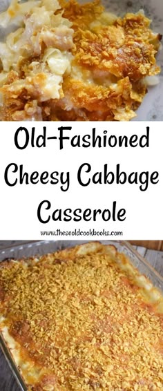 old - fashioned cheesy cabbage casserole is an easy and delicious side dish