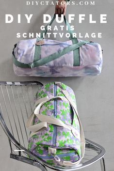 a bag sitting on top of a metal chair next to a duffel bag with the words diy duffle gratis schntivorlage