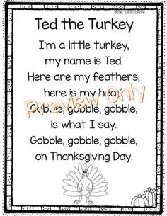 a turkey poem with the words, i'm a little turkey my name is ted here are my feathers