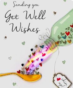 a greeting card with an image of a bottle filled with hearts and the words sending you get well wishes