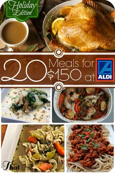 a collage of photos with the words 20 meals for $ 350 at aldi