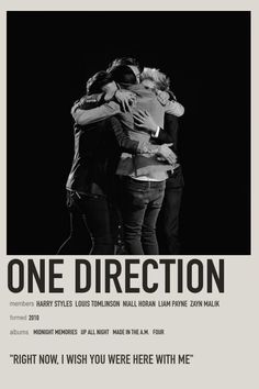 the poster for one direction shows three people hugging each other