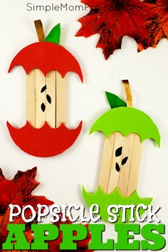 popsicle stick apples with faces on them and the words popsicle stick apples above them