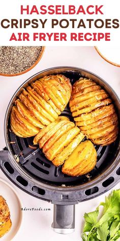 potatoes cooking in an air fryer with text overlay that reads hasselback crispy potatoes air fryer recipe