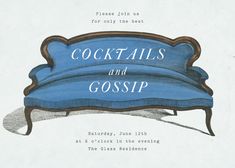 an advertisement for cocktails and gossip with a blue couch