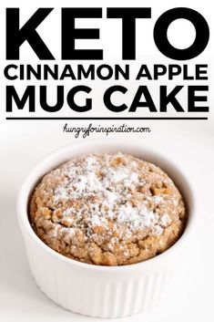 keto cinnamon apple mug cake in a white bowl with text overlay that reads keto cinnamon apple mug cake