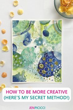 a card with the words how to be more creative here's my secret method