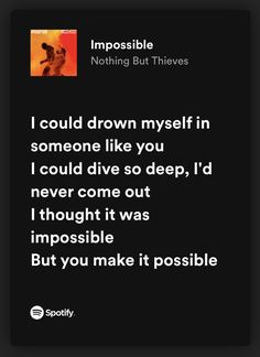 an image with the quote i could drown myself in someone like you