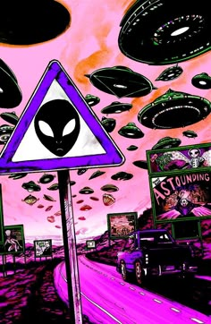 an alien warning sign in the middle of a road with aliens flying over it and cars passing by