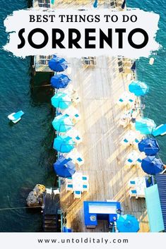 the pier with blue umbrellas and text overlay that says best things to do sorrento