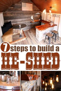 the steps to build a he - shed kitchen are shown in this collage with pictures