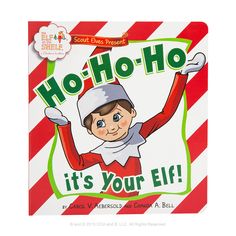 an elf is holding his hands up in front of the words ho - ho it's your elf