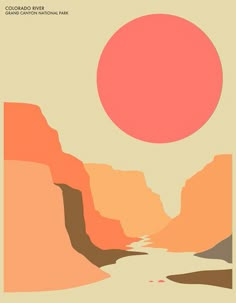 an orange and pink poster with the sun in the sky over a mountain river, surrounded by mountains