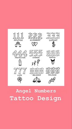 an image of tattoos on a pink background with the words angel numbers tattoo design written in white