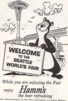 an advertisement for the seattle world's fair featuring a cartoon bear holding a sign