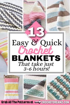 crochet blankets with text overlay that reads 13 easy and quick crochet blankets