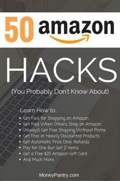 an advertisement for amazon with the words, 50 amazon hacks you probably don't know about