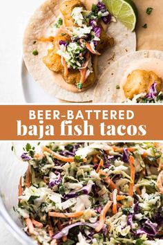 two images showing different types of fish tacos with text overlay that reads beer - battered, baya fish tacos