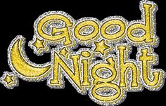 the words good night written in yellow on a black background