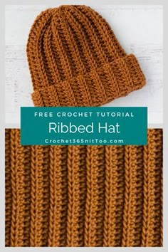 a crocheted ribbed hat with the text, free crochet pattern