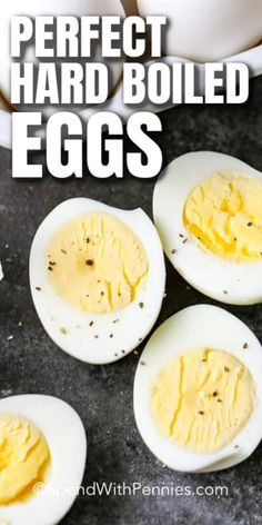 hard boiled eggs on a table with the words perfect hard boiled eggs overlayed