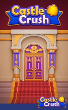 the castle crush game is shown with an entrance and red carpeted stairs, as well as