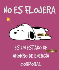 a cartoon dog laying on top of a pink background with the words no esfloera