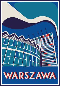 a poster with the words warszawa in front of a blue sky and buildings